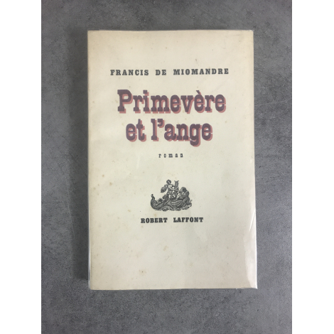 Francis de Miomandre Primevère et l'ange exemplaire non coupé numéroté 100 sur 100 sur alfa