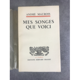 André Maurois Mes songes que voici édition originale exemplaire numéroté sur alfa