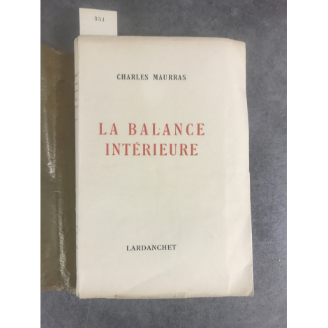 Charles Maurras La balance intérieure édition originale exemplaire numéroté sur alfa torpes