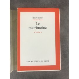 Hervé Bazin Le matrimoine édition originale exemplaire numéroté sur vélin neige