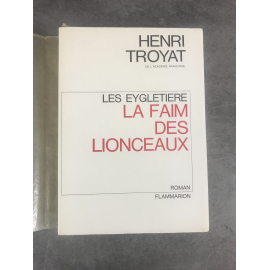 Henri Troyat Les Eygletiere II La faim des lionceaux édition originale exemplaire numéroté non coupé