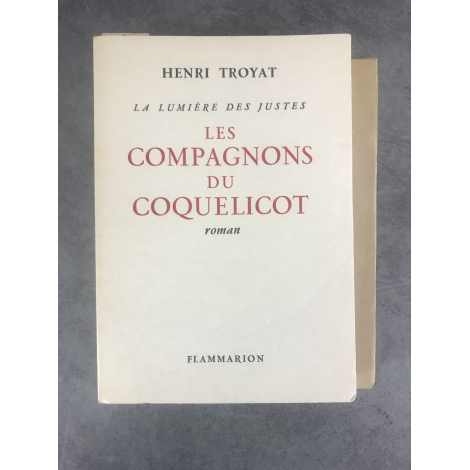 Henri Troyat La lumière des Justes Les compagnons du coquelicot édition originale exemplaire numéroté sur vélin alfa