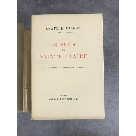 Anatole France Le puits de Sainte Claire exemplaire numéroté sur vélin du marais