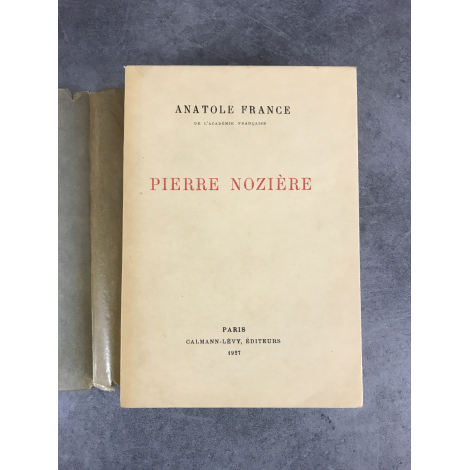 Anatole France Pierre Nozière exemplaire numéroté sur vélin du marais