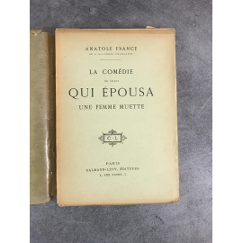 Anatole France La Comédie de celui qui épousa une femme muette