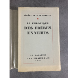 Jérôme et Jean Tharaud La chronique des frères ennemis édition originale exemplaire numéroté sur alfa