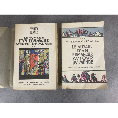 V. Blasco-Ibanez Le voyage d'un romancier autour du monde tome II et III