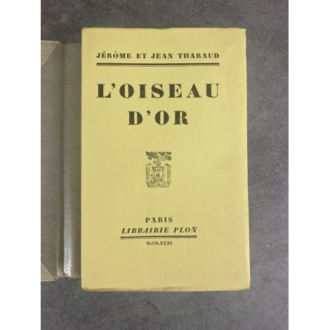 Jérôme et Jean Tharaud L'oiseau d'or édition originale non coupé