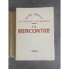 Henri Troyat La rencontre Les semailles et les moissons édition originale exemplaire numéroté sur alfa