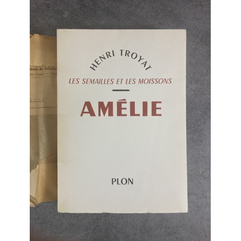 Henri Troyat Amélie Les semailles et les moissons édition originale exemplaire numéroté