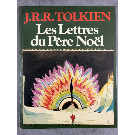 Tolkien Les lettres du père Noël Editions originales françaises Christian Bourgois 1977