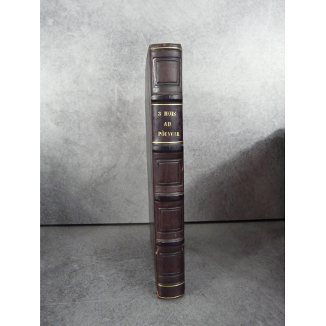 Lamartine Trois mois au pouvoir Edition originale PAris Michel Levy 1848