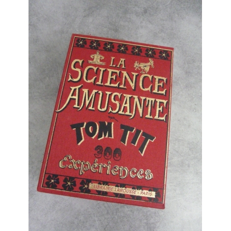 Tom Tit la science amusante 3 volumes sous emboîtage toile dorée.édition de 1995