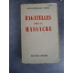 Céline Louis Ferdinand Bagatelles pour un massacre1938 (decembre 1937) mention fictive 88e papier édition.