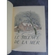 Vercors Le silence de la mer Illustrations Berthold Mahnt beau livre numéroté 44 bien relié. Editions Terres Latines