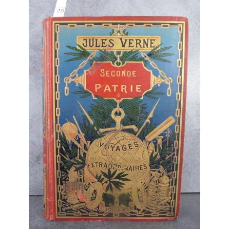 Hetzel Jules Verne seconde patrie cartonnage globe doré dos au phare Voyages extraordinaires